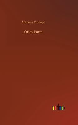 Orley Farm - Trollope, Anthony