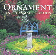 Ornament in the Small Garden - Strong, Roy, Sir