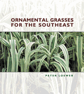 Ornamental Grasses for the Southeast