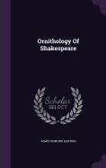 Ornithology Of Shakespeare