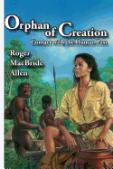Orphan of Creation: Contact with the Human Past