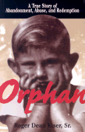 Orphan - Kiser, Roger Dean