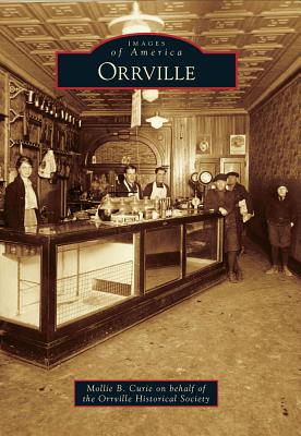 Orrville - Mollie B Curie on Behalf of the Orrville Historical Society