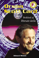 Orson Scott Card: Architect of Alternate Worlds