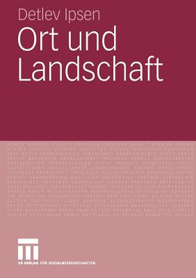 Ort Und Landschaft - Ipsen, Detlev