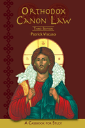 Orthodox Canon Law: A Casebook For Study Third Edition