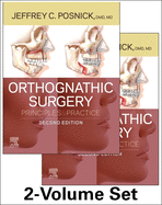 Orthognathic Surgery - 2 Volume Set: Principles and Practice