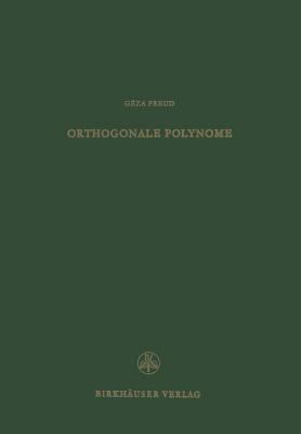 Orthogonale Polynome - Freud, G