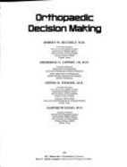 Orthopaedic Decision Making - Lippert, and Wenger, and Bucholz, Robert W (Editor)