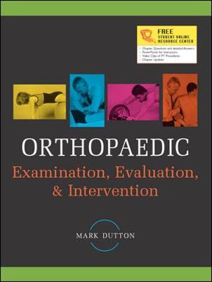 Orthopaedic Examination, Evaluation, and Intervention - Dutton, Mark, Dr.