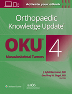 Orthopaedic Knowledge Update(r) Musculoskeletal Tumors 4: Print + eBook