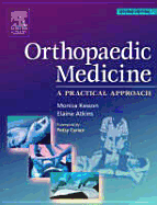 Orthopaedic Medicine: A Practical Approach - Kesson, Monica, and Atkins, Elaine, Ma