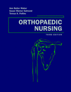 Orthopaedic Nursing - Maher, Ann Butler, and Salmond, Susan Warner, Edd, RN, and Pellino, Teresa A, PhD, RN, Onc