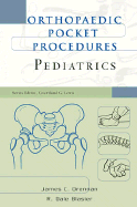 Orthopaedic Pocket Procedures: Pediatrics