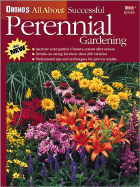 Ortho's All About Successful Perennial Gardening - Rogers, Marilyn (Editor)