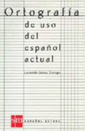 Ortografia De USO Del Espanol Actual