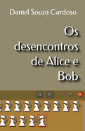Os desencontros de Alice e Bob