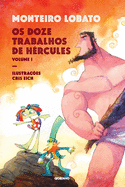 OS Doze Trabalhos de H?rcules Volume 1