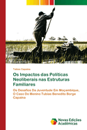 Os Impactos das Polticas Neoliberais nas Estruturas Familiares