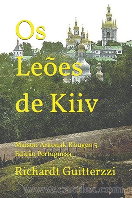 Os Le?es de Kiiv: Maison Arkonak Rhugen 3 Edi??o Portuguesa - Guitterzzi, Richardt
