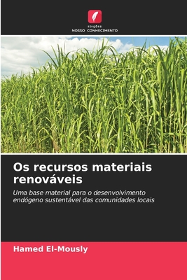 Os recursos materiais renovveis - El-Mously, Hamed