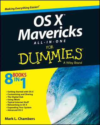 OS X Mavericks All-In-One for Dummies - Chambers, Mark L