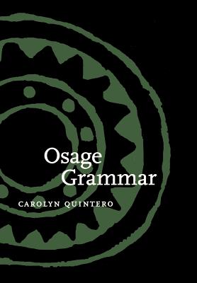 Osage Grammar - Quintero, Carolyn