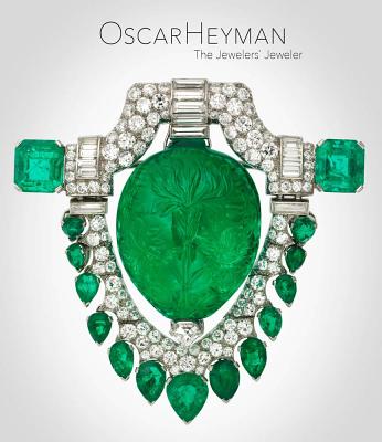 Oscar Heyman: The Jewelers' Jeweler - Heyman, Oscar, and Markowitz, Yvonne (Text by), and Hamilton, Elizabeth (Text by)