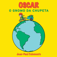 Oscar, o Gnomo da Chupeta