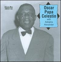 Oscar Papa Celestin with Adolphe Alexander - Oscar Papa Celestin/Adolphe Alexander