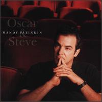 Oscar & Steve - Mandy Patinkin