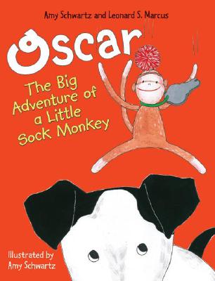 Oscar: The Big Adventure of a Little Sock Monkey - Marcus, Leonard S