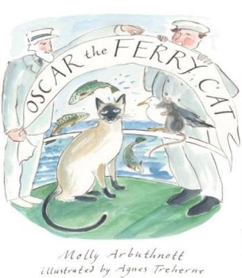 Oscar The Ferry Cat - Arbuthnott, Molly