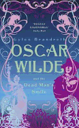 Oscar Wilde and the Dead Man's Smile: Oscar Wilde Mystery: 3