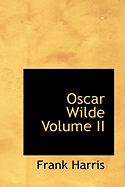 Oscar Wilde Volume II