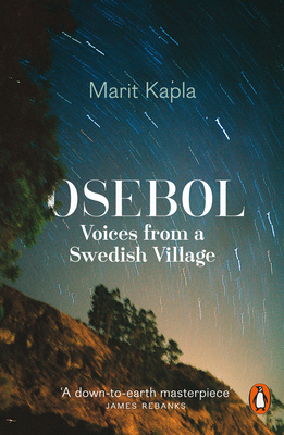 Osebol: Voices from a Swedish Village - Kapla, Marit, and Graves, Peter (Translated by)