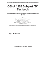 OSHA 1926 Subpart D Textbook Book I: OSHA 1926 Subpart D Textbook for Occupational Health and Environmental Controls Subpart D Book I, Volume 1, 2015 Edition