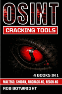 OSINT Cracking Tools: Maltego, Shodan, Aircrack-Ng, Recon-Ng