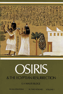 Osiris and the Egyptian Resurrection, Vol. 1: Volume 1