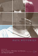 Osiris, Volume 32: Data Historiesvolume 32