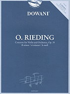 Oskar Rieding: Concerto for Violin and Orchestra, Op. 35 B Minor