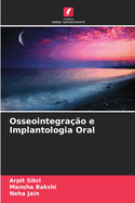 Osseointegrao e Implantologia Oral