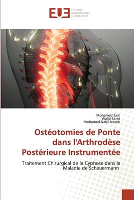 Ostotomies de Ponte dans l'Arthrodse Postrieure Instrumente - Zairi, Mohamed, and Saied, Walid, and Nessib, Mohamed Nabil