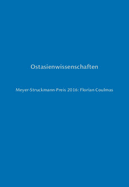 Ostasienwissenschaften: Meyer-Struckmann-Preis 2016: Florian Coulmas