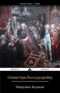 Ostatni Sejm Rzeczypospolitej: Rok 1794