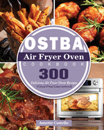 OSTBA Air Fryer Oven Cookbook