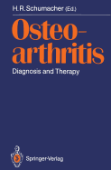 Osteoarthritis: Diagnosis and Therapy Proceedings of an International Meeting