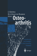 Osteoarthritis: Fundamentals and Strategies for Joint-Preserving Treatment