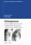 Osteoporose: Fehlermoglichkeiten Bei Der Bildgebenden Diagnostik Und Therapieempfehlungen - Polldhne, Wolfgang, and Pfeifer, Michael, and Minne, Helmut W