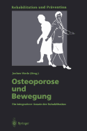 Osteoporose Und Bewegung: Ein Integrativer Ansatz Der Rehabilitation
